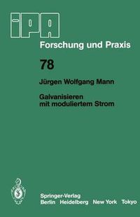 Cover image for Galvanisieren mit moduliertem Strom