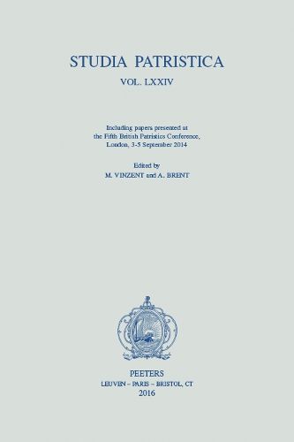 Cover image for Studia Patristica. Vol. LXXIV - Including Papers presented at the Fifth British Patristics Conference, London, 3-5 September 2014