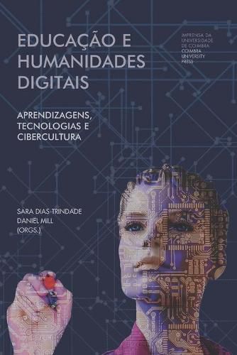 Cover image for Educacao e humanidades digitais: aprendizagens, tecnologias e cibercultura