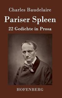 Cover image for Pariser Spleen: 22 Gedichte in Prosa