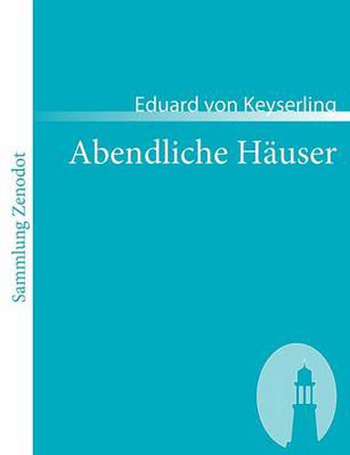 Abendliche Hauser