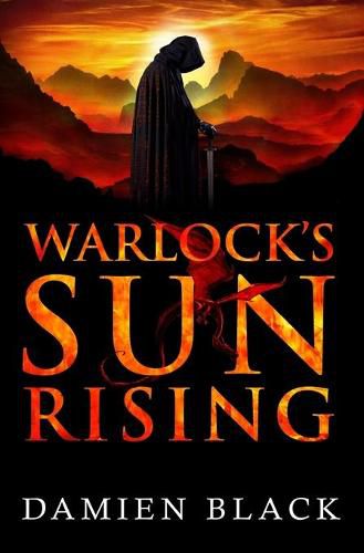 Cover image for Warlock's Sun Rising: The Second Book of the Broken Stone Chronicle