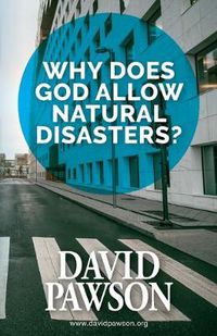 Cover image for Why Does God Allow Natural Disasters?