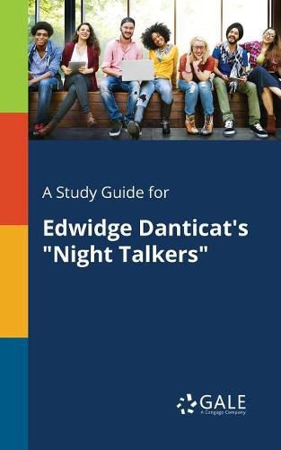 A Study Guide for Edwidge Danticat's Night Talkers