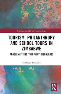 Cover image for Tourism, Philanthropy and School Tours in Zimbabwe