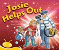 Cover image for Bug Club Phonics Early - Yellow: Josie Helps Out