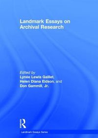 Cover image for Landmark Essays on Archival Research