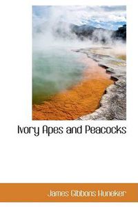 Cover image for Ivory Apes and Peacocks