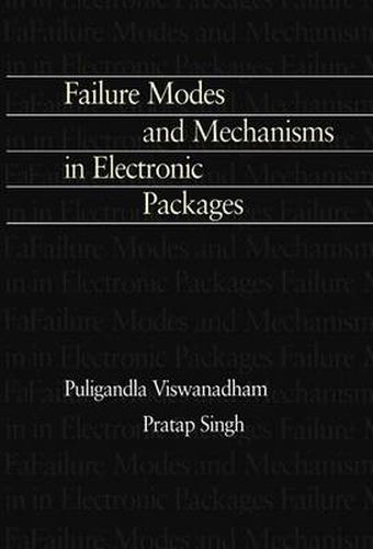 Cover image for Failure Modes and Mechanisms in Electronic Packages