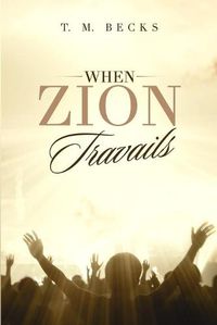 Cover image for When Zion Travails