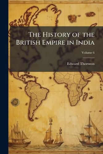 Cover image for The History of the British Empire in India
