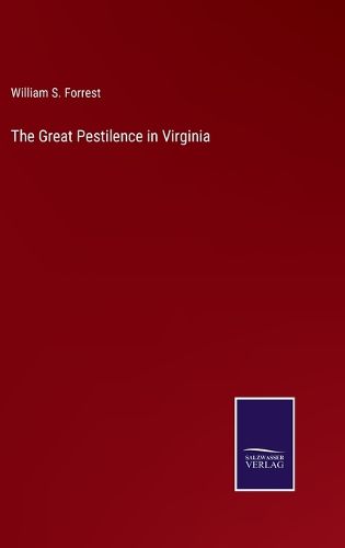 The Great Pestilence in Virginia