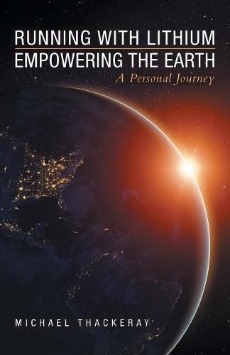 Cover image for Running with Lithium-Empowering the Earth: A Personal Journey