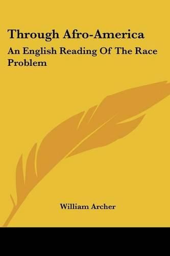 Through Afro-America: An English Reading of the Race Problem