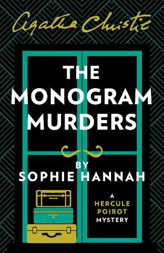Cover image for The Monogram Murders: The New Hercule Poirot Mystery