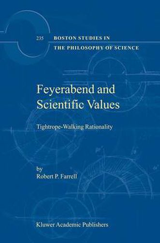 Cover image for Feyerabend and Scientific Values: Tightrope-Walking Rationality