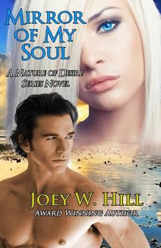 Mirror Of My Soul: A Nature of Desire Series Novel