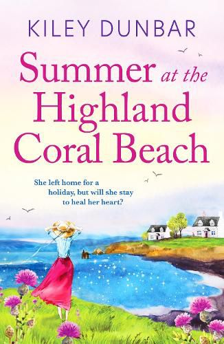 Summer at the Highland Coral Beach: A romantic, heart-warming, and uplifting read