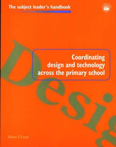 Cover image for Coordinating Design and Technology Across the Primary School