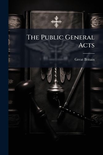 Cover image for The Public General Acts