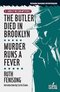 Cover image for The Butler Died in Brooklyn / Murder Runs a Fever