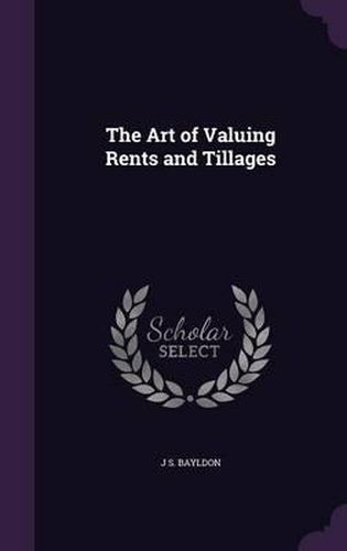 Cover image for The Art of Valuing Rents and Tillages