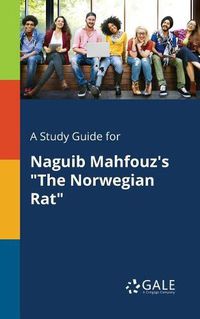 Cover image for A Study Guide for Naguib Mahfouz's The Norwegian Rat