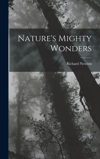 Cover image for Nature's Mighty Wonders
