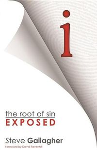 Cover image for I: The Root of Sin Exposed