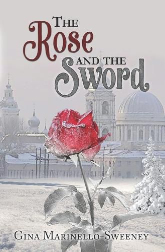 The Rose and the Sword