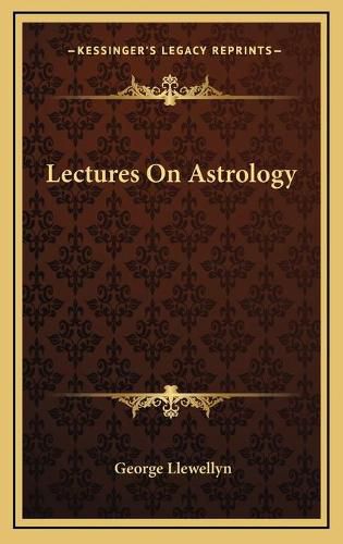 Lectures on Astrology