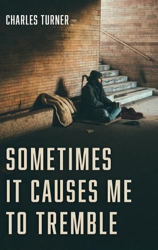 Cover image for Sometimes It Causes Me to Tremble