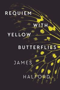 Cover image for Requiem with Yellow Butterflies: A Memoir