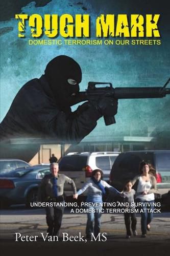 Cover image for Tough Mark: Domestic Terrorism On Our Streets