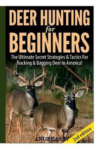 Cover image for Deer Hunting for Beginners