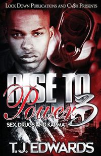 Cover image for Rise to Power 3: Sex, Drugs and Karma