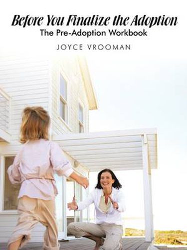 Cover image for Before You Finalize the Adoption - The Pre-Adoption Workbook