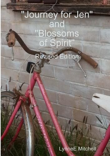 Cover image for Revised Edition - Journey for Jen & Blossoms of Spirit