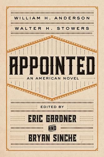 Appointed: An American Novel