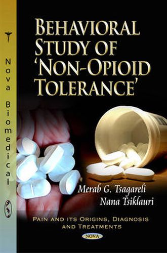 Cover image for Behavioral Study of 'Non-Opioid' Tolerance