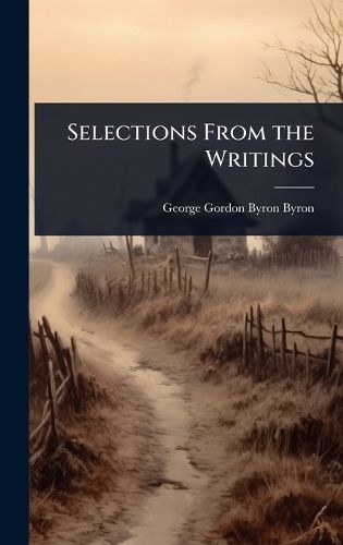 Cover image for Selections From the Writings