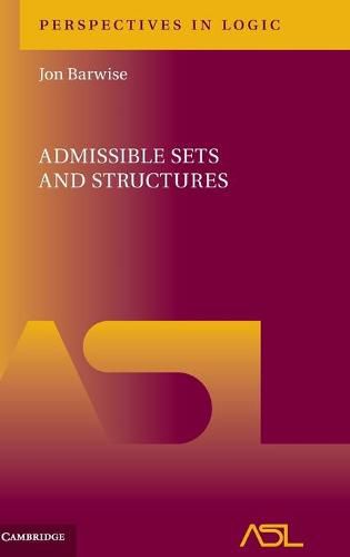 Cover image for Admissible Sets and Structures