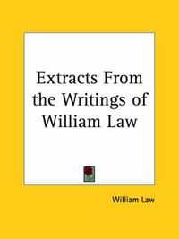 Cover image for Extracts from the Writings of William Law