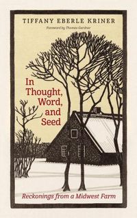 Cover image for In Thought, Word, and Seed