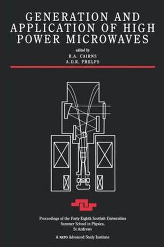 Cover image for Generation and Application of High Power Microwaves