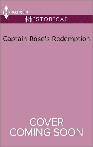 Cover image for Captain Rose's Redemption