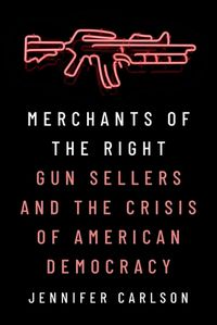 Cover image for Merchants of the Right