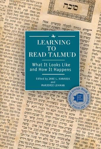 Cover image for Learning to Read Talmud: What It Looks Like and How It Happens