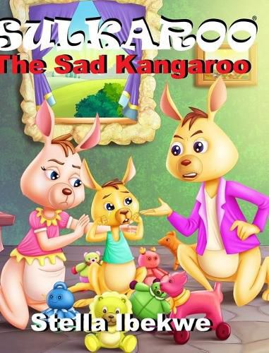 Cover image for Sulkaroo The Sad Kangaroo