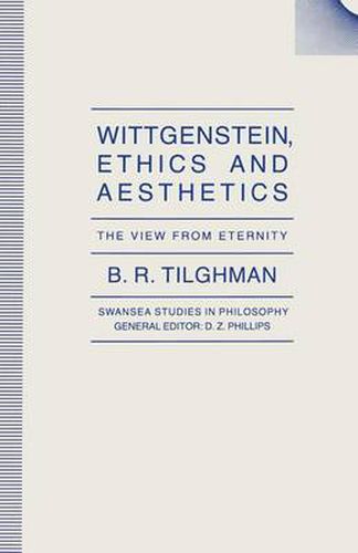 Cover image for Wittgenstein, Ethics and Aesthetics: The View from Eternity